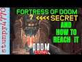 Doom Eternal: Fortress of Doom SECRET, And How To Reach IT !!!
