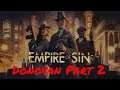 Empire of Sin - Frankie Donovan is Taking Over Part 2