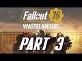 Fallout 76 Wastelanders Day 3 - Vault 79