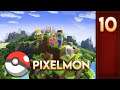 Pixelmon : Part 10