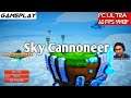 Sky Cannoneer Gameplay PC Ultra 1440P GTX 1080Ti i7 4790K  Test