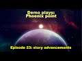 Story advancements - Demo plays Phoenix Point | episode 23