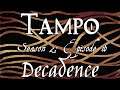 Tampo: Season 2 Episode 16- Decadence w/SPECIAL GUEST Gabe Hicks