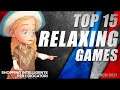 Top 15 Relaxing Games - March 2021 Selection