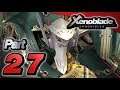 Xenoblade Chronicles | Ep. 27 Mechonis Factory [ 🔴 LIVE ]