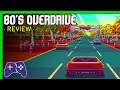 80s Overdrive [PC/Switch] Review