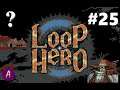 A Hero Emerges - Loop Hero - Part 25