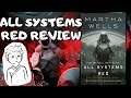 ALL SYSTEMS RED - BOOK REVIEW (Kind of)
