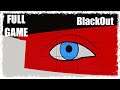 BlackOut - Full Gameplay