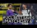 BÜRKI, GOLLINI: #UCL BEST SAVES, Matchday 6