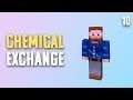 Chemical Exchange Ep. 10 Flight of the Rending Gale