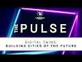 Digital Twins: Building Cities of the Future | The Pulse | Unreal Engine