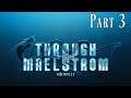 Final Fantasy XIV Through the Maelstrom 3
