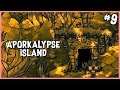 🐷 Finding the Aporkalypse Island | Don't Starve Hamlet Gameplay | Part 9
