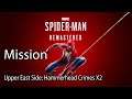 Marvel’s Spider Man Remastered Mission Upper East Side: Hammerhead Crimes X2