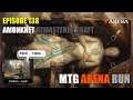 MTG Arena Run: Premier Draft of Amonkhet Remastered: FEEDING BONTU