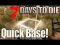 🏗️ Quick Horde Base Build 🚧 7 Days To Die Episode 18