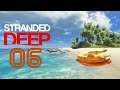 Stranded Deep - Part 06 - Stock Piling & Raft Building