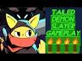 Tailed Demon Slayer, Tailed Demon Slayer game,Tailed Demon Slayer Gameplay, fairy tail demon slayer