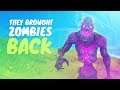 THEY BROUGHT ZOMBIES BACK!