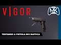 Vigor - Gameplay com a Pistola B93 Raffica