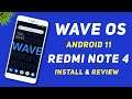 Wave OS 4.1 Android 11 Rom For Redmi Note 4 | Install & Detail Review