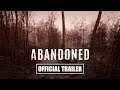 Abandoned - Official Announcement | Teaser Trailer