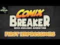 Comix Breaker First Impressions | Pretty But Petty
