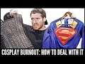 Cosplay Burnout- How to Deal With It
