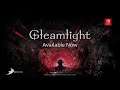 Gleamlight Launch Trailer