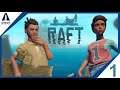 I Think We Are LOST?!?! | Raft | Part 1