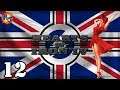 Let's Play Hearts of Iron 4 United Kingdom | HOI4 Man the Guns Fascist Britain UK Gameplay Ep. 12