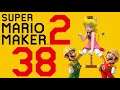 Lettuce play Super Mario Maker 2 part 38