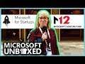 Microsoft Unboxed: Startups (Ep. 23)