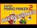 PRIMERAS IMPRESIONES | SUPER MARIO MAKER 2