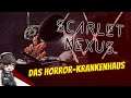 SCARLET NEXUS #19 - Das Horror-Krankenhaus • Yuito Gameplay Deutsch, German