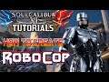 Soul Calibur VI Tutorials - How To Create Robocop