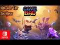 ▪️Switch▪️ Howler for an Hour | Cave Bad - Short But Solid Bomberman/Zelda Action!