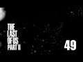 The Last of Us Part II - 49 - Priorities