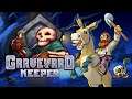 Unlocking The Past - Ep. 7 - Graveyard Keeper Game of Crone Gameplay