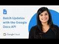 Batch Updates with the Google Docs API