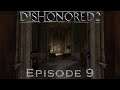 Dishonored 2: Episode 9: Stilton