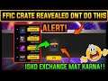 Dont Exchange This Crate 👎| Ffic crate ke andar kya h | Ffic crate rewards | Ffic crate opening