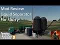 FS19 Slurry Separator