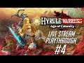 Hyrule Warriors: Age of Calamity - Live Stream Playthrough #4