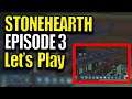 Let's Play Stonehearth - Stonehearth Episode 3