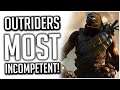 Outriders ANGRY RANT! | You CAN NOT Get More INCOMPETENT Than These Developers!
