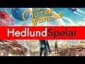 THE OUTER/EHRNER WORLDS | #HedlundSpelar