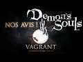 [VAGRANT] Podcast - Demon Souls Remake, nos avis