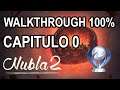 Capítulo 0 – Walkthrough 100% - Nubla 2 – Camino al Platino